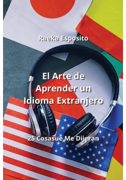 El Arte de Aprender un Idioma Extranjero