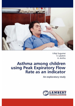 Asthma among children using Peak Expiratory Flow Rate as an indicator