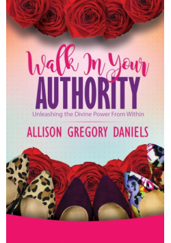 Walk in Your Authority