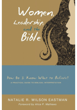 Women, Leadership, and the Bible