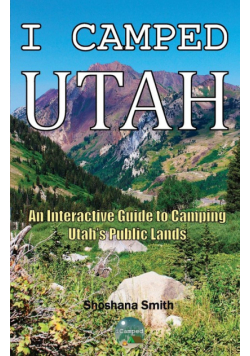 I Camped Utah