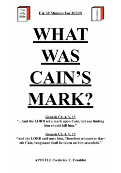 What Was Cain's Mark?