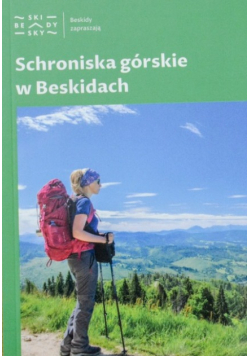 Schroniska górskie w Beskidach