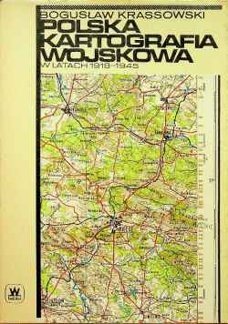 Polska  Kartografia Wojskowa w latach 1918 1945