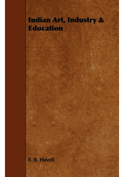 Indian Art, Industry & Education