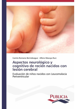 Aspectos neurológico y cognitivo de recién nacidos con lesión cerebral