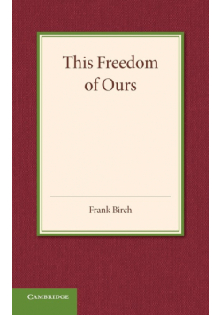 This Freedom of Ours