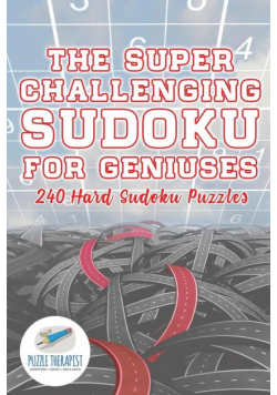 The Super Challenging Sudoku for Geniuses | 240 Hard Sudoku Puzzles