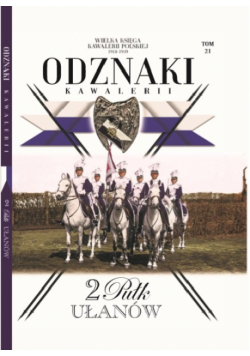 Wielka Księga Kawalerii Polskiej Odznaki t.21  /K/