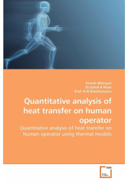 Quantitative analysis of heat transfer on human operator