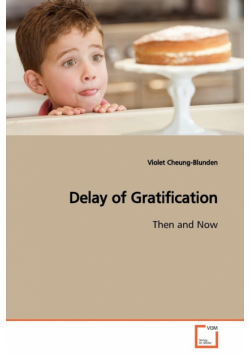 Delay of Gratification