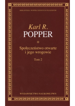 Społeczeństwo otwarte i jego wrogowie Tom 2