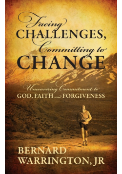 Facing Challenges, Committing to Change