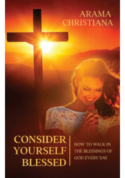 Consider Yourself Blessed