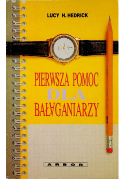 Pierwsza pomoc dla bałaganiarzy