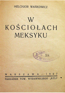 W kościołach meksyku 1927 r.