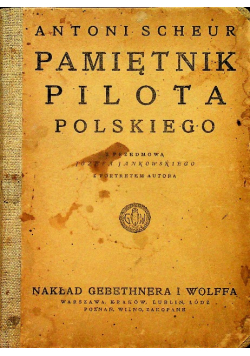 Pamiętnik pilota Polskiego 1921 r.