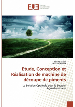 Etude, Conception et Réalisation de machine de découpe de piments
