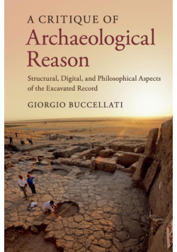 A Critique of Archaeological Reason