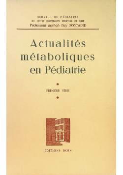 Actualites metaboliques en pediatrie