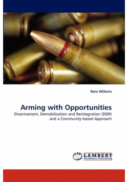 Arming with Opportunities