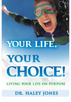 Your Life, Your Choice