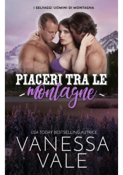 Piaceri tra le montagne