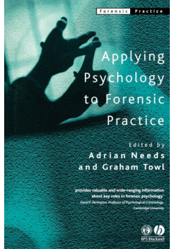 Applying Psychology Forensic Practice