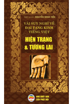 Vài suy nghĩ về Đại Tạng Kinh Tiếng Việt - Hiện trạng và Tương lai