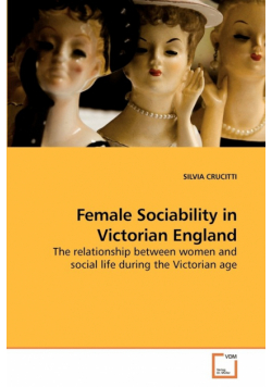 Female Sociability in Victorian England