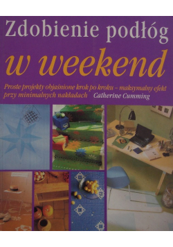 Zdobienie podług w weekend