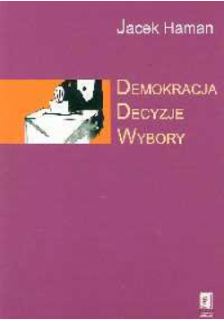 Demokracja Decyzje Wybory