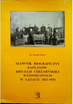 Słownik biograficzny kapłanów diecezji