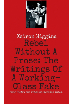 Rebel Without A Prose