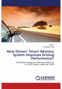 How Drivers' Smart Advisory System Improves Driving Performance?