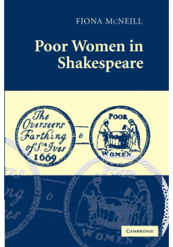 Poor Women in Shakespeare