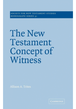 The New Testament Concept of Witness