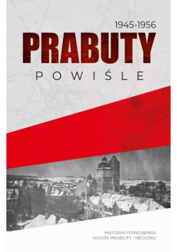 Powiśle Prabuty 1945-1956