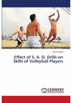 Effect of S. A. Q. Drills on Skills of Volleyball Players
