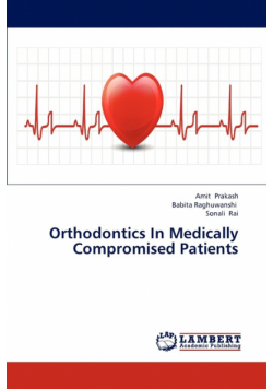 Orthodontics In Medically Compromised Patients