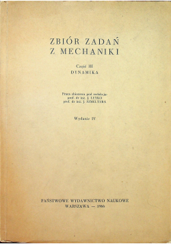 Zbiór zadań z mechaniki Część III