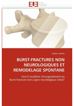Burst-fractures non neurologiques et remodelage spontane
