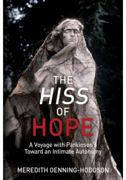 The Hiss of Hope