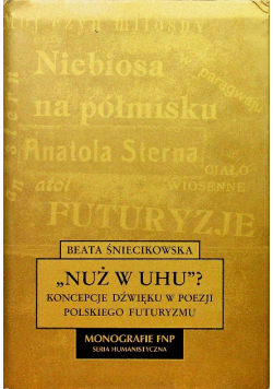 Nuż w uhu Koncepcje dźwięku