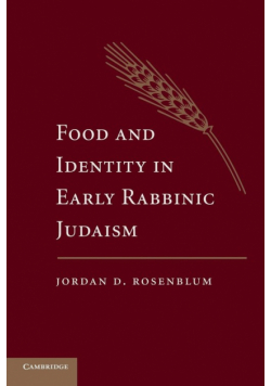 Food and Identity in Early Rabbinic Judaism
