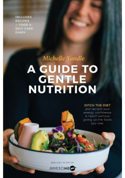A Guide to Gentle Nutrition