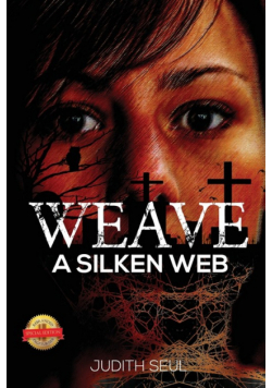 Weave a Silken Web