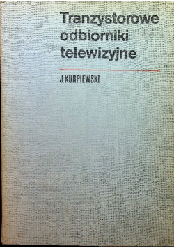 Tranzystorowe odbiorniki telewizyjne