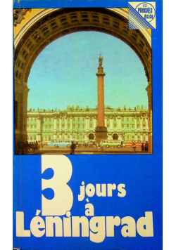 Trois Jours a Leningrad