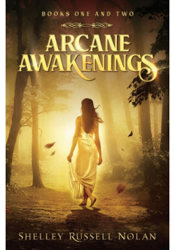 Arcane Awakenings Books One and Two